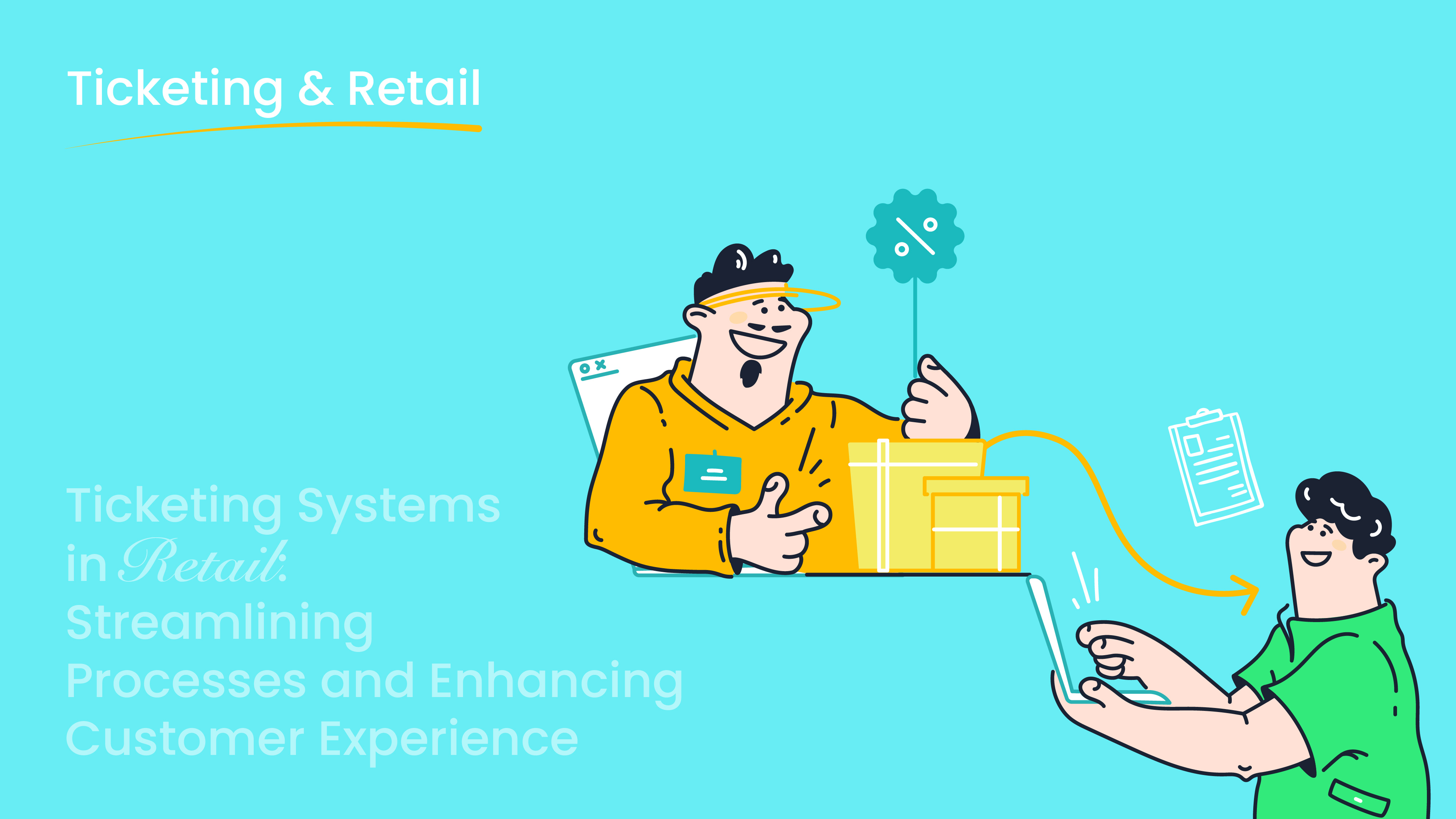 Ticketing Systems in Retail Streamlining Processes andEnhancing Customer Experience with Sobot