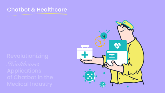 Revolutionizing Healthcare: Applications of Chatbot in the Medical Industry