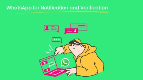 WhatsApp for Notification and Verification