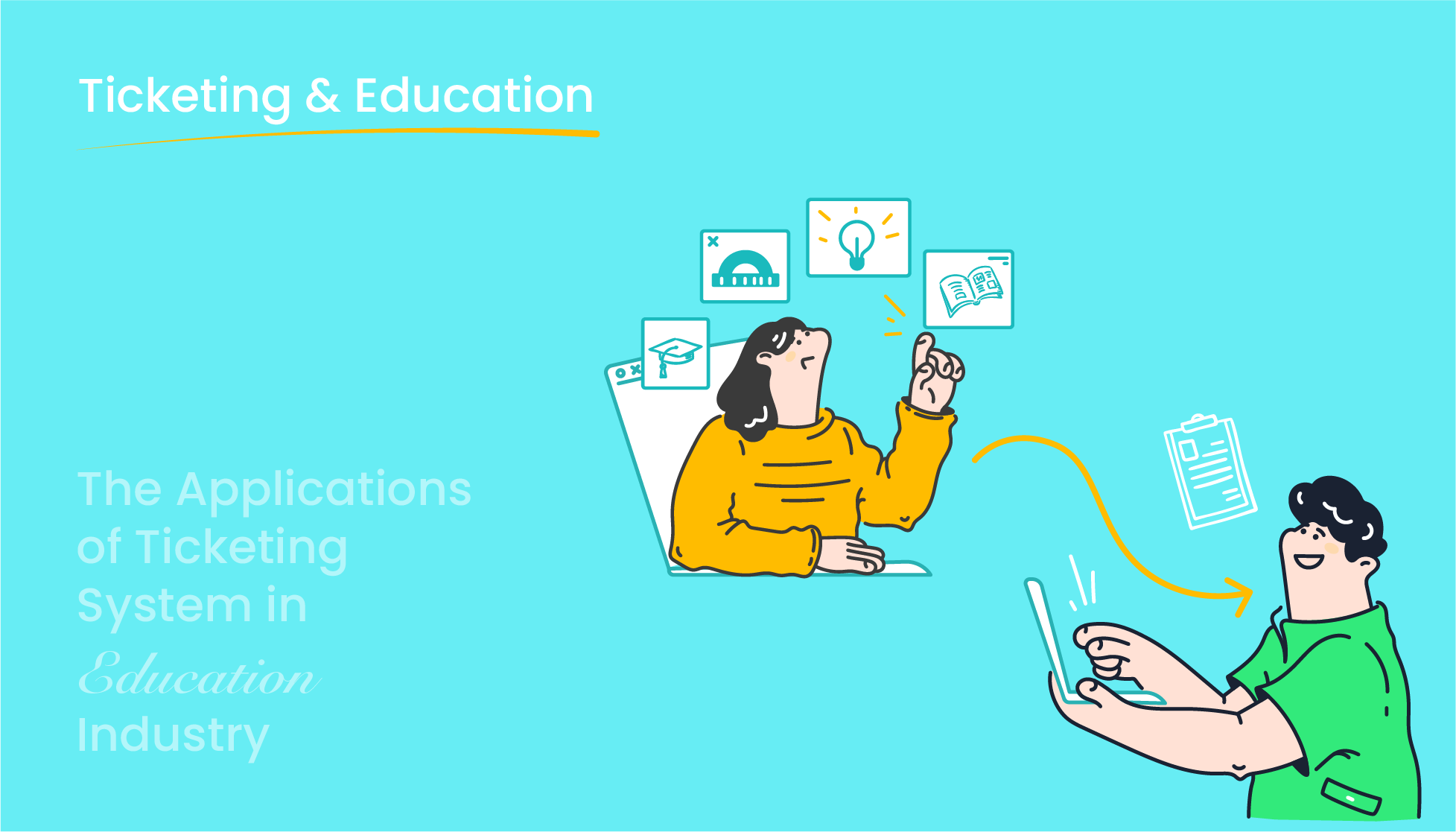 Applications of Ticketing System in Education Industry